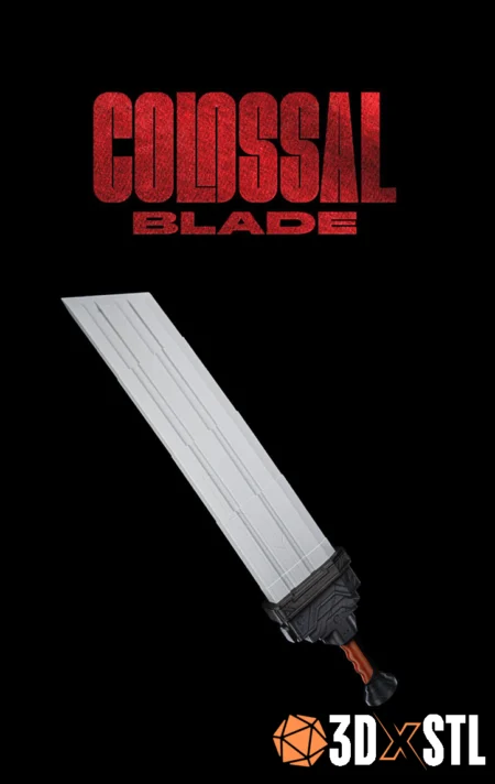 Colossal Blade STL Epic 3D Print Model